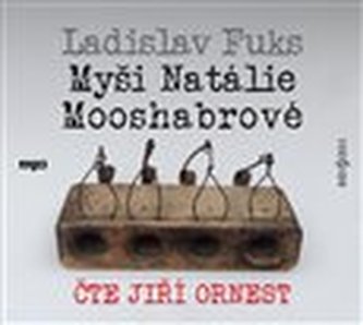 Myši Natálie Mooshabrové - CDmp3  (Čte Jiří Ornest)