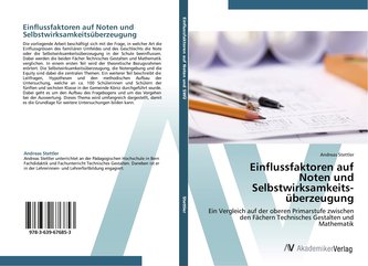 Einflussfaktoren auf Noten und Selbstwirksamkeits­überzeugung