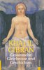 Gesammelte Gleichnisse und Geschichten. Khalil Gibran
