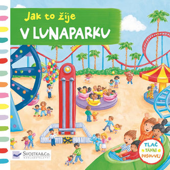 Jak to žije v lunaparku