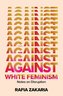 Against White Feminism