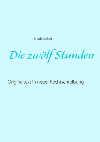 Die zwölf Stunden