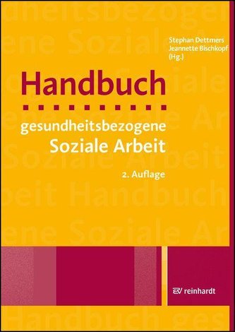 Handbuch gesundheitsbezogene Soziale Arbeit