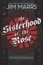 The Sisterhood of the Rose: The Recollection of Celeste Levesque