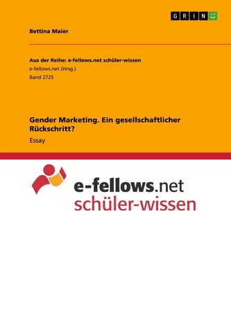 Gender Marketing. Ein gesellschaftlicher Rückschritt?