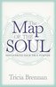 The Map of the Soul: Discovering Your True Purpose