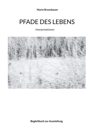 Pfade des Lebens