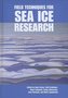 Field Techniques for Sea Ice Research [With DVD]