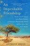 An Improbable Friendship: The Remarkable Lives of Israeli Ruth Dayan and Palestinian Raymonda Tawil and Their Forty-Year Peace M