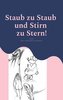Staub zu Staub und Stirn zu Stern!