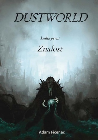 Dustworld Znalost