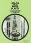 Solos for the Flute Player: With Piano Accompaniment