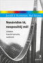Nenávidím tě, neopouštěj mě! - Zvládání hraniční poruchy osobnosti
