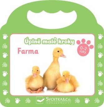 Úplně malé kroky - Farma Úplně malé kroky - Farma