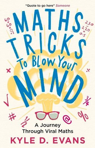 Maths Tricks to Blow Your Mind