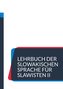 Lehrbuch der slowakischen Sprache für Slawisten II