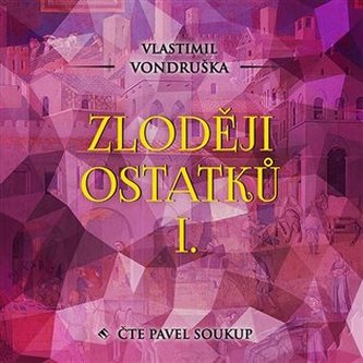 Zloději ostatků I. Zloději ostatků I.