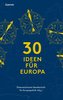 30 Ideen fu¨r Europa