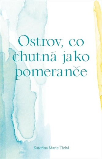 Ostrov, co chutná jako pomeranče
