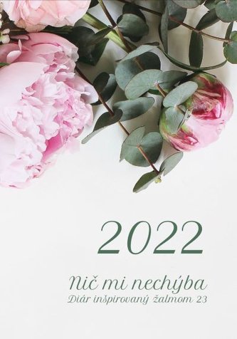 Diár pre veriacu ženu 2022: Nič mi nechýba