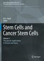 Stem Cells and Cancer Stem Cells: Volume 3