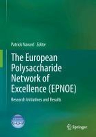 The European Polysaccharide Network of Excellence (EPNOE)