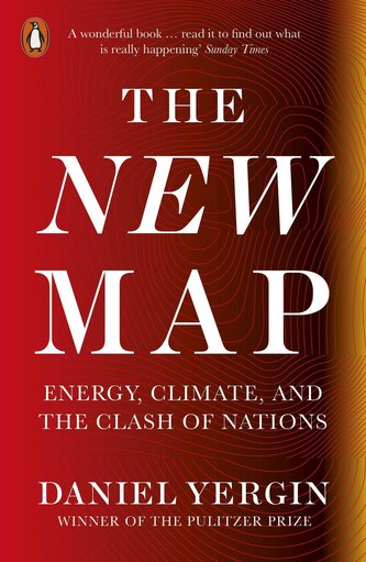 The New Map : Energy, Climate, and the Clash of Nations The New Map : Energy, Climate, and the Clash of Nations