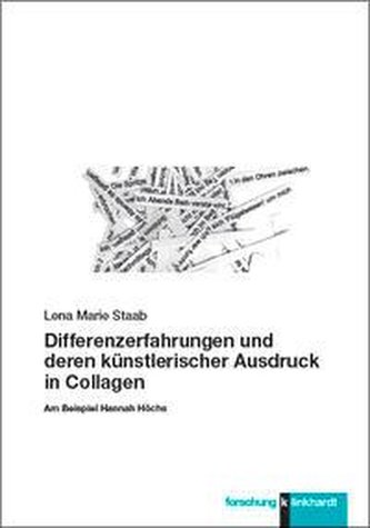 Differenzerfahrungen und deren künstlerischer Ausdruck in Collagen
