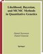 Likelihood, Bayesian, and MCMC Methods in Quantitative Genetics