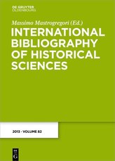 International Bibliography of Historical Sciences 2013