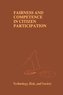 Fairness and Competence in Citizen Participation