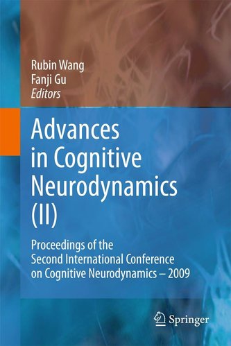 Advances in Cognitive Neurodynamics II