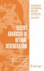 Recent Advances In Retinal Degeneration