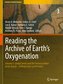 Reading the Archive of Earth's Oxygenation