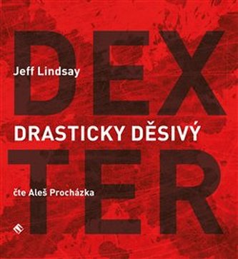 Drasticky děsivý Dexter Drasticky děsivý Dexter