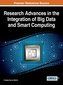 Research Advances in the Integration of Big Data and Smart Computing