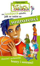 Sto čarodějných způsobů jak se snést se sourozenci