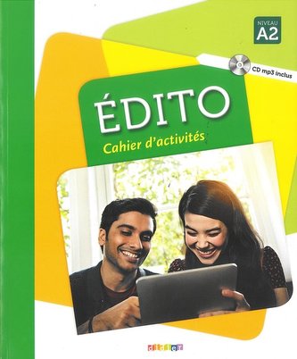 Édito Niveau A2: Pracovní sešit+ CD Mp3