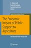 The Economic Impact of Public Support to Agriculture