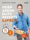 Feierabend-Blitzrezepte EXPRESS