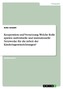 Kooperation und Vernetzung. Welche Rolle spielen individuelle und institutionelle Netzwerke für die Arbeit der Kindertageseinric