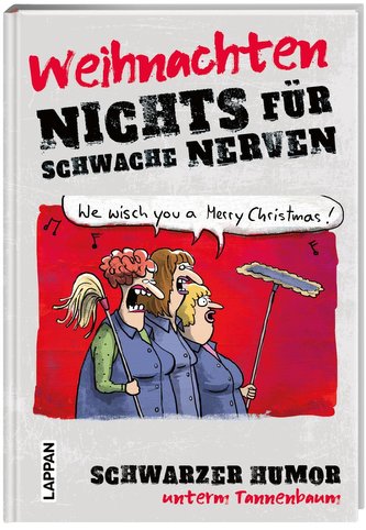 Nichts für schwache Nerven - Weihnachten!