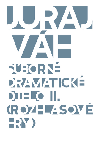 Súborné dramatické dielo II. Súborné dramatické dielo II.