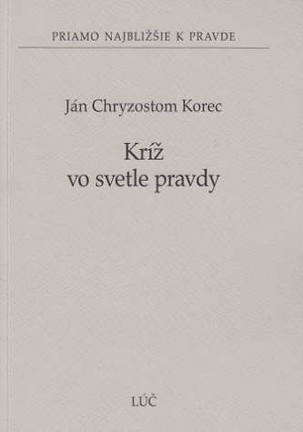 Kríž vo svetle pravdy