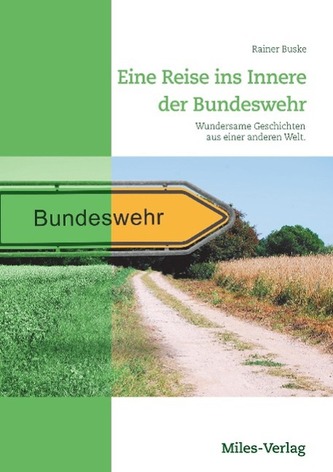 Eine Reise ins Innere der Bundeswehr