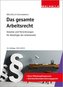 Das gesamte Arbeitsrecht