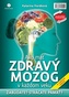 Ako mať zdravý mozog v každom veku - 2.rozšírené vydanie
