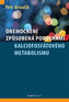 Onemocnění způsobená poruchami kalciofosfátového metabolismu