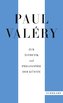 Paul Valéry: Zur Ästhetik und Philosophie der Künste