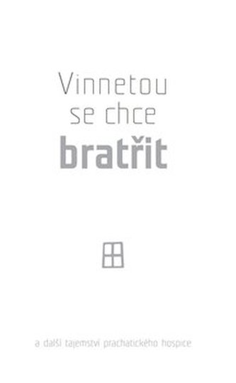 Vinnetou se chce bratřit